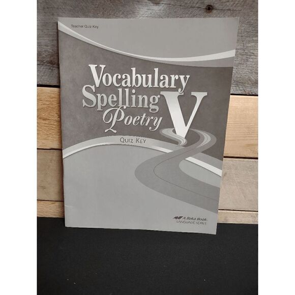 NEW A Beka Vocabulary Spelling Poetry V Teacher Quiz Key Pt. # 17463703 - Picture 1 of 2